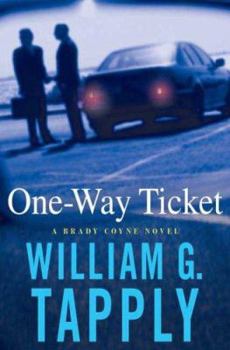 One-Way Ticket - Book #25 of the Brady Coyne