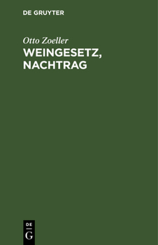 Hardcover Weingesetz, Nachtrag [German] Book