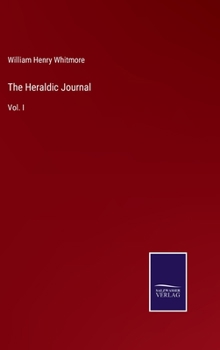 Hardcover The Heraldic Journal: Vol. I Book