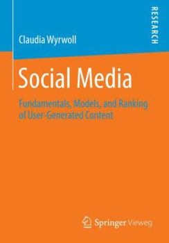 Paperback Social Media: Fundamentals, Models, and Ranking of User-Generated Content Book