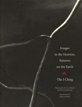 Hardcover Images in the Heavens, Patterns on the Earth: The I Ching Book