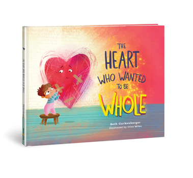 Hardcover Heart Who Wanted to Be Whole Book