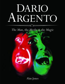 Paperback Dario Argento: The Man, the Myths & the Magic Book