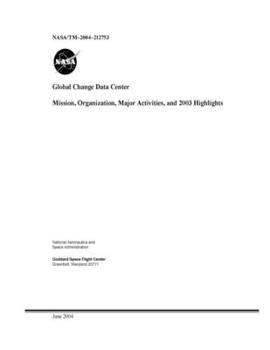 Global Change Data Center: Mission, Organization, Major Activities, and 2003 Highlights