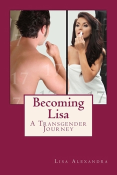 Paperback Becoming Lisa: A Transgender Journey Book