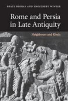 Paperback Rome and Persia in Late Antiquity Book