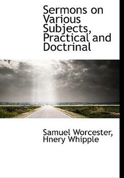 Hardcover Sermons on Various Subjects, Practical and Doctrinal Book