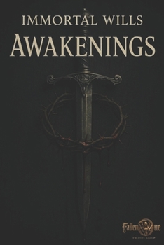 Paperback Immortal Wills: Awakenings Book
