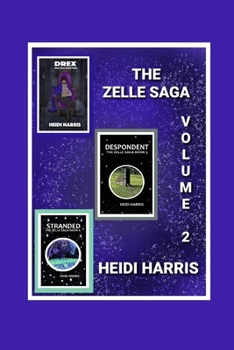 Paperback The Zelle Saga Volume 2 Book