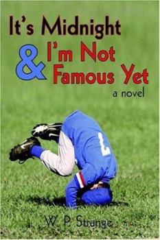 Hardcover It's Midnight and I'm Not Famous Yet Book