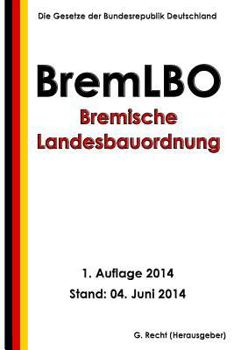 Paperback Bremische Landesbauordnung (BremLBO) [German] Book