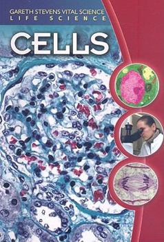 Cells - Book  of the Vital Science Library: Life Science