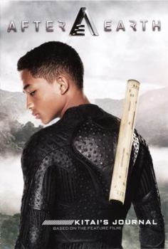 After Earth: Kitai's Journal - Book  of the After Earth
