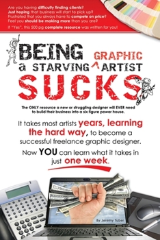 Paperback Being a Starving Artist Sucks Book