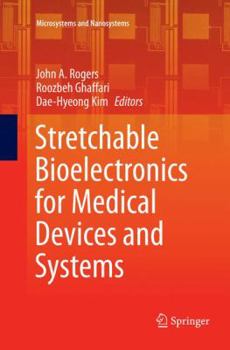 Paperback Stretchable Bioelectronics for Medical Devices and Systems Book