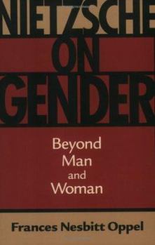 Paperback Nietzsche on Gender: Beyond Man and Woman Book