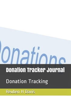 Paperback Donation Tracker Journal: Donation Tracking Book