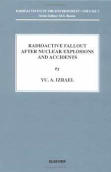 Hardcover Radioactive Fallout After Nuclear Explosions and Accidents Book
