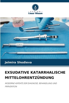 Paperback Exsudative Katarrhalische Mittelohrentzündung [German] Book