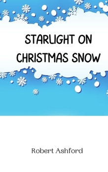 Paperback Starlight on Christmas Snow Book