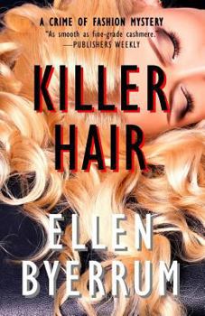 Killer Hair (Crime of Fashion 1) - Book #1 of the Crime of Fashion