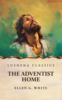 Hardcover The Adventist Home Book