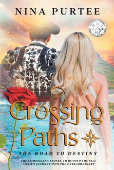 Paperback Crossing Paths: The Road to Destiny Book