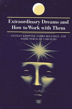 Paperback Extraordinary Dreams and How to Work with Them Book