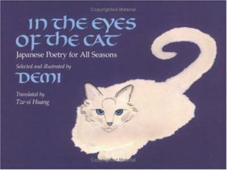 Paperback In the Eyes of the Cat: Japanese Poetry for All Seasons Book