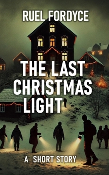 Paperback The Last Christmas Light: A Short Story Book