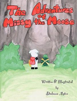 Paperback The Adventures of Missy the Moose Book