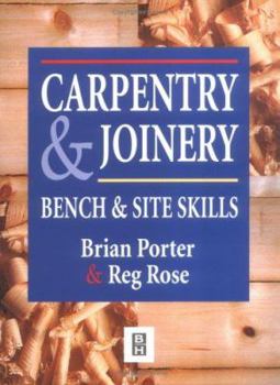 Paperback Carpentry and Joinery: Bench and Site Skills Book