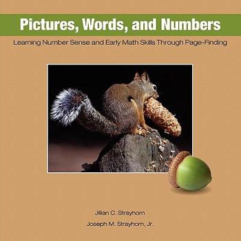 Paperback Pictures, Words, and Numbers: Learning Number Sense and Early Math Skills Through Page-Finding Book