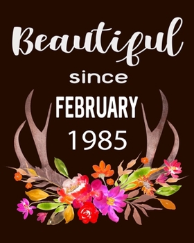 Paperback Beautiful Since February 1985: Hunting Hobby 2020 Monthly Planner Dated Journal 8" x 10" 110 pages Book