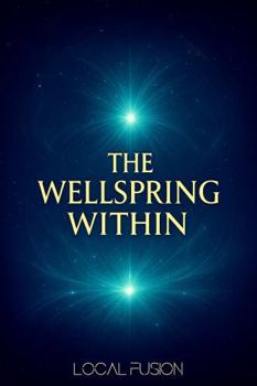 Paperback The Wellspring Within (The Way of Service) Book