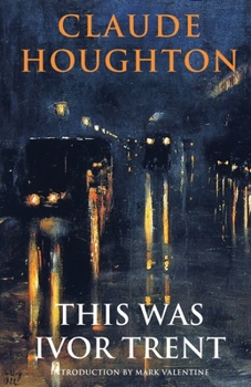 Paperback This Was Ivor Trent Book