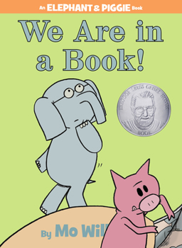 Hardcover We Are in a Book!-An Elephant and Piggie Book
