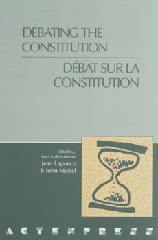 Paperback Debating the Constitution - Débat Sur La Constitution Book