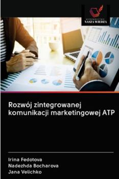 Paperback Rozwój zintegrowanej komunikacji marketingowej ATP [Polish] Book