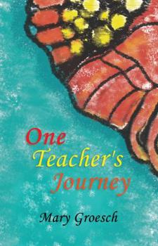 Hardcover One Teacher's Journey Book