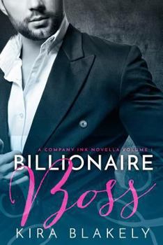 Paperback Billionaire Boss: A Company Ink Novella Volume 1 Book