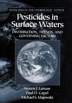 Paperback Pesticides in Surface Waters: Distribution, Trends, and Governing Factors Book
