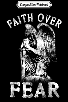 Paperback Composition Notebook: Faith Over Fear Statue Journal/Notebook Blank Lined Ruled 6x9 100 Pages Book