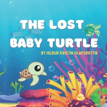 Paperback The Lost Baby Turtle Book