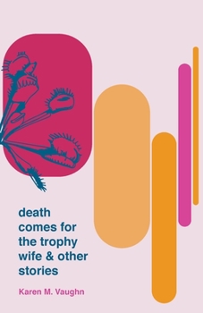 Paperback Death Comes for the Trophy Wife and Other Stories Book