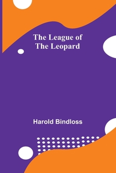 Paperback The League of the Leopard Book