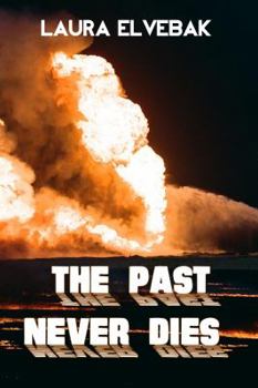Paperback The Past Never Dies Book