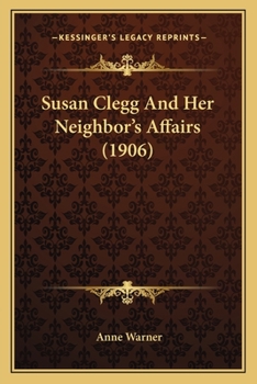 Susan Clegg and Her Neighbors' Affairs