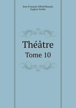 Paperback Theatre Tome 10 [French] Book