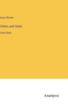 Hardcover Dollars und Cents: Erster Band [German] Book